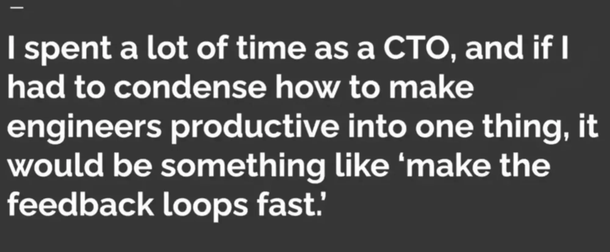 Erik Bernhardsson quote: make the feedback loops fast