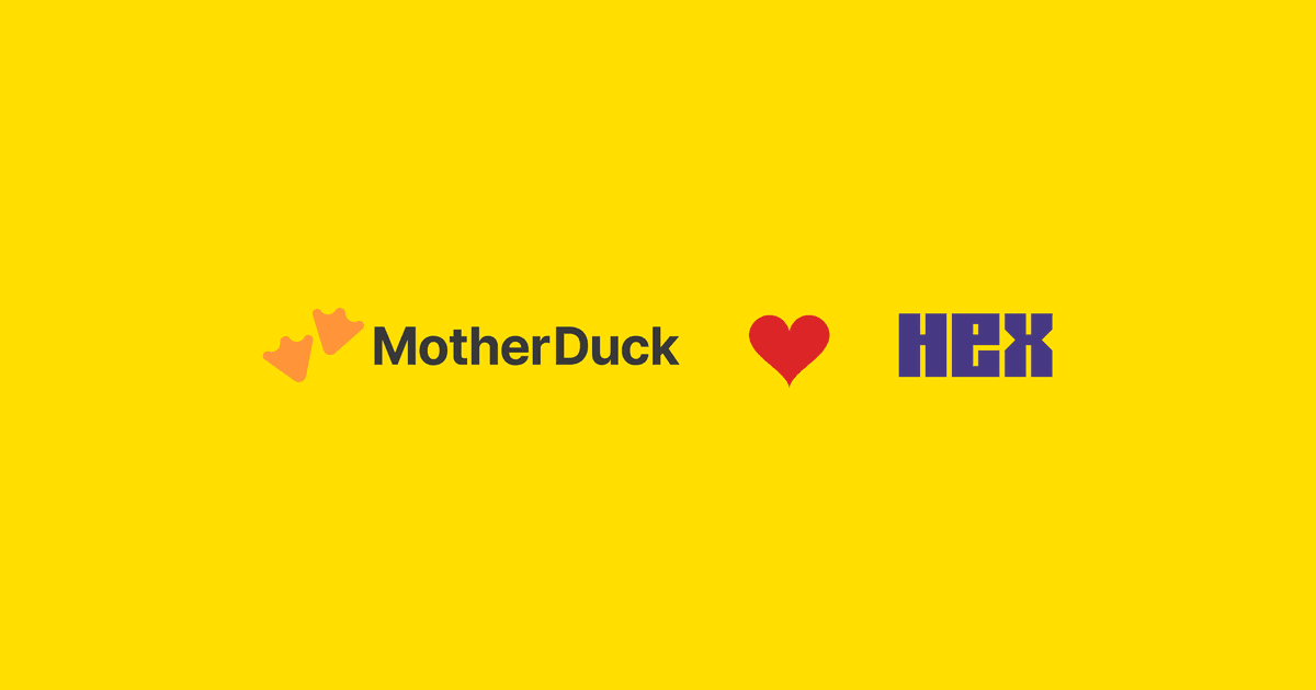 Hex + MotherDuck Integration | DuckDB Analytics
